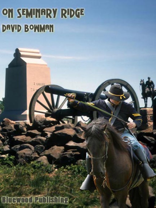 Title details for On Seminary Ridge by David Bowman - Available